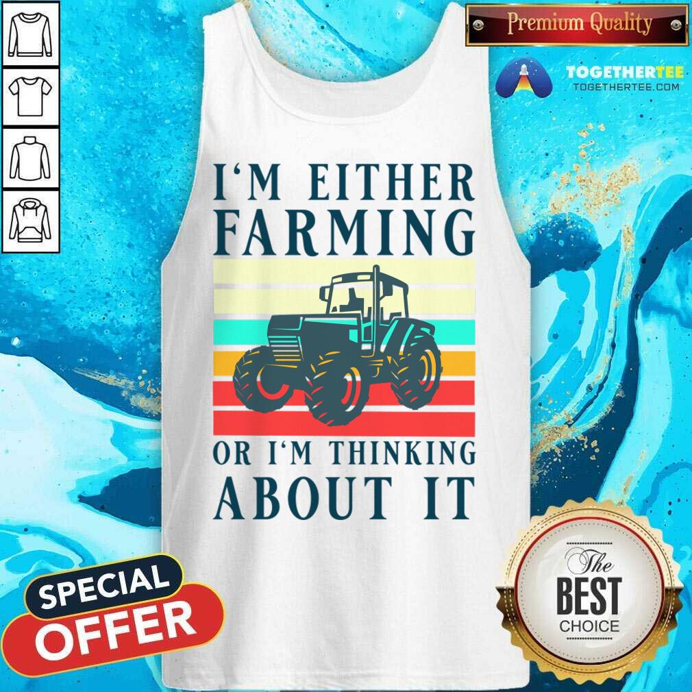 Tractor I'm Either Sailing Or I'm Thinking About It Vintage Shirt - Image 2