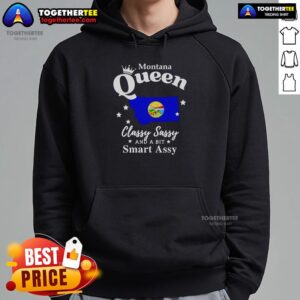 Alternative view of Good Montana Queen Classy Sassy And A Bit Smart Assy T-Shirt