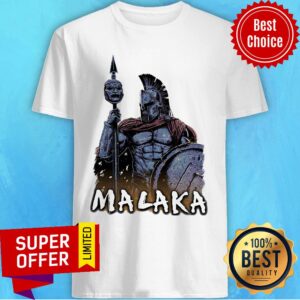Funny Spartan 200 Malaka Shirt