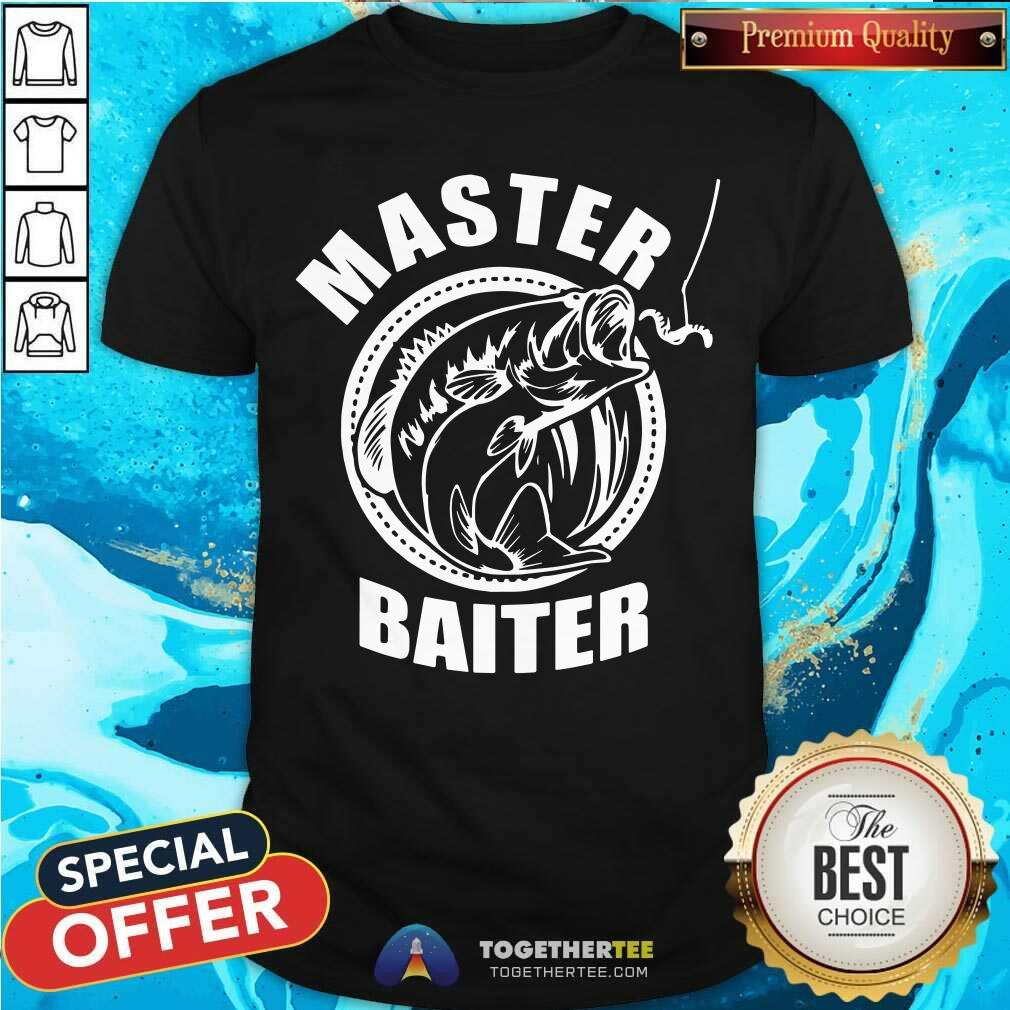 Pretty Master Baiter Fishing Shirt