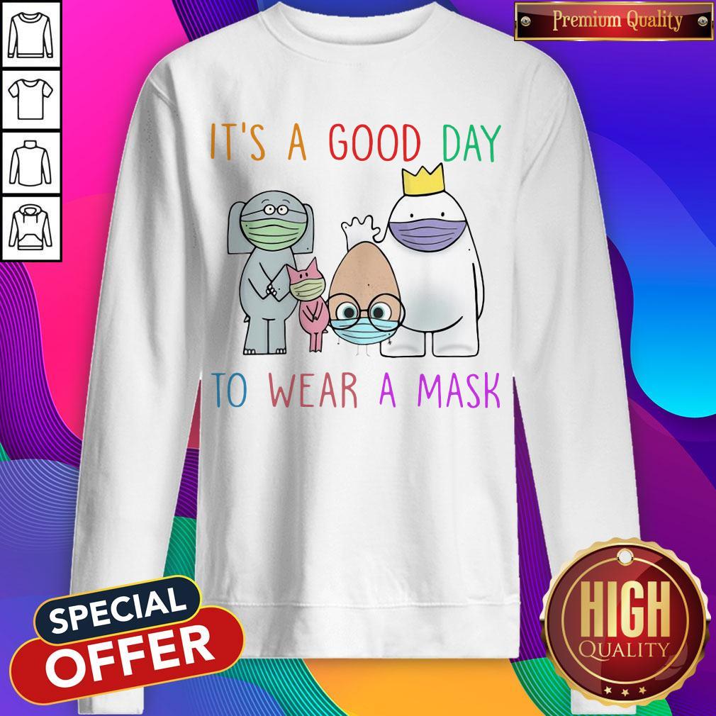 Teacher It'S A Good Day To Wear A Mask Shirt - Image 4