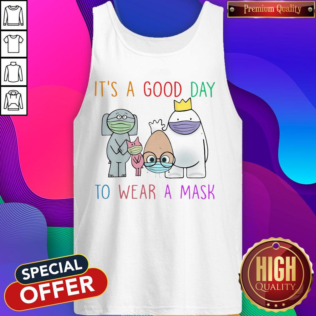 Teacher It'S A Good Day To Wear A Mask Shirt - Image 3