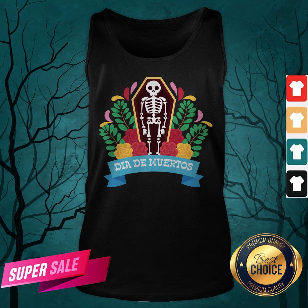 Skeleton Dia De Muertos Day Of The Dead Shirt - Image 5