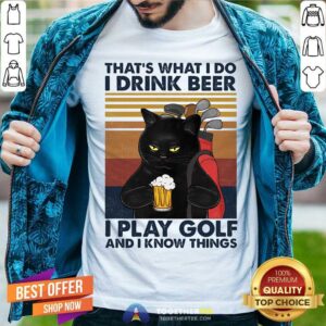 That Is What I Do I Drink Beer And Play Golf Black Cat Shirt