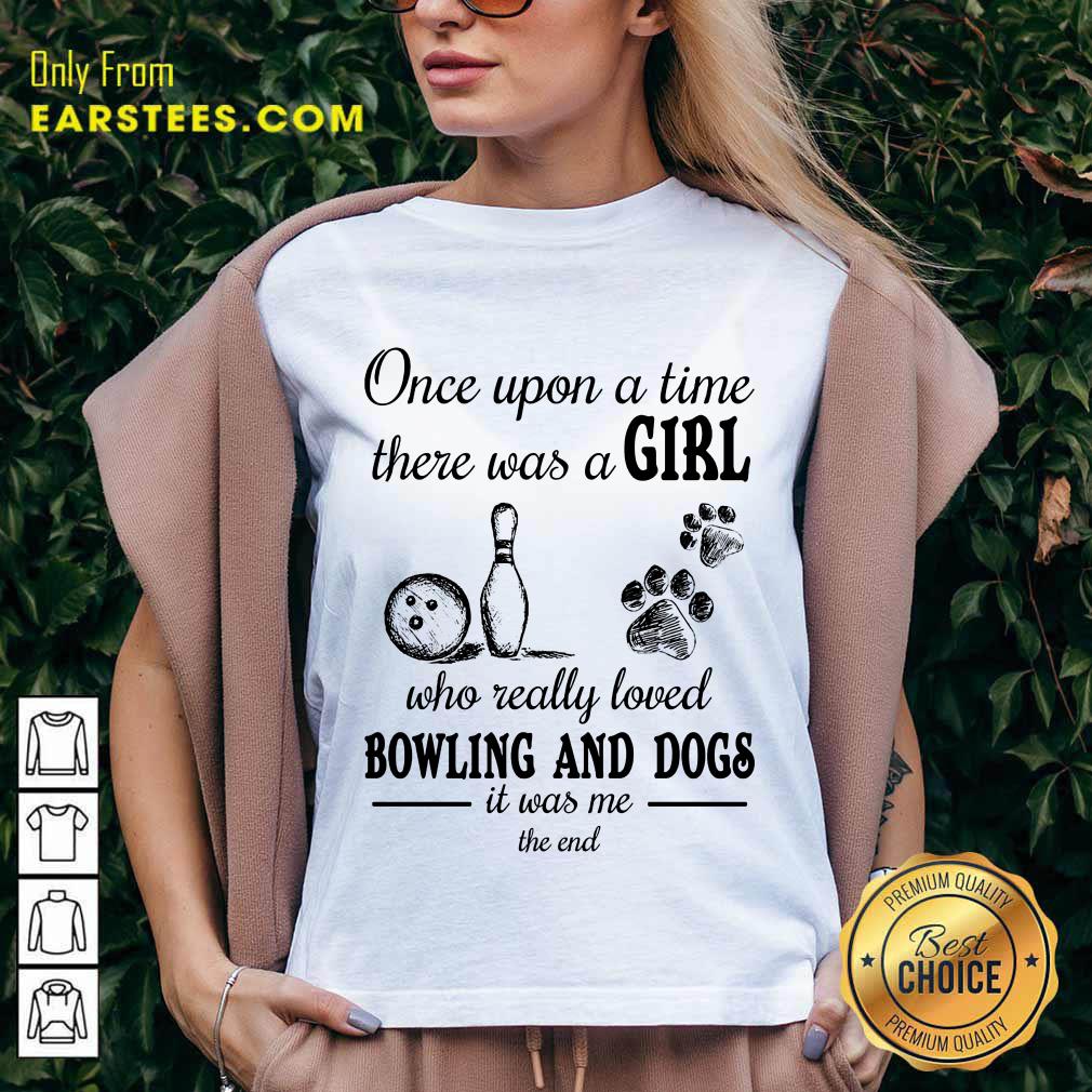 Top A Girl Who Loved Bowling And Dog Shirt - Image 5