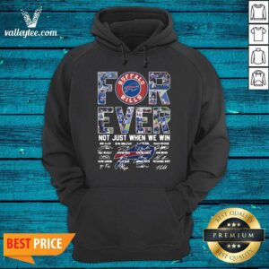 Alternative view of Delicate Buffalo Bills Forever Not Just When We Win Signatures Shirt