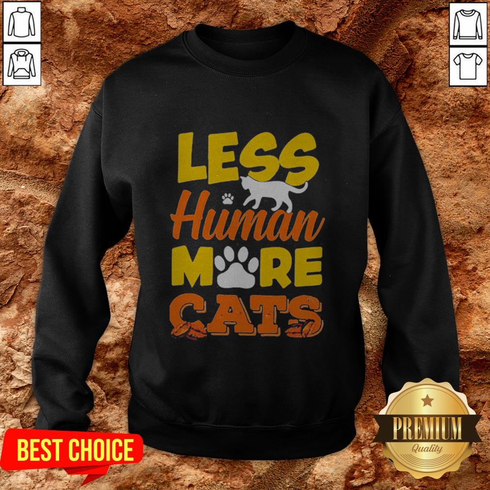 Hot Les Human More Cats And Coffee Please Shirt - Image 4