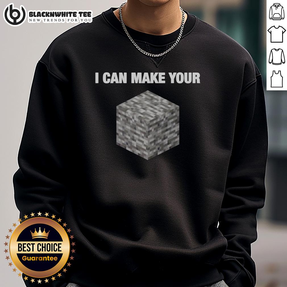 Official I Can Make Your Bedrock Minecraft Humor T-Shirt - Image 5