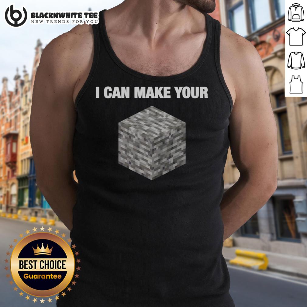 Official I Can Make Your Bedrock Minecraft Humor T-Shirt - Image 4