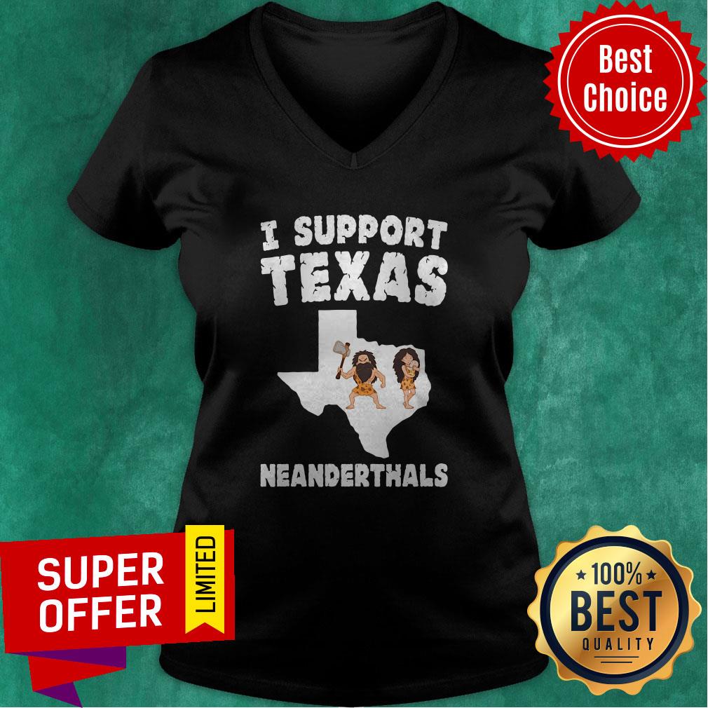 Awesome I Support Texas Neanderthals Shirt - Image 2