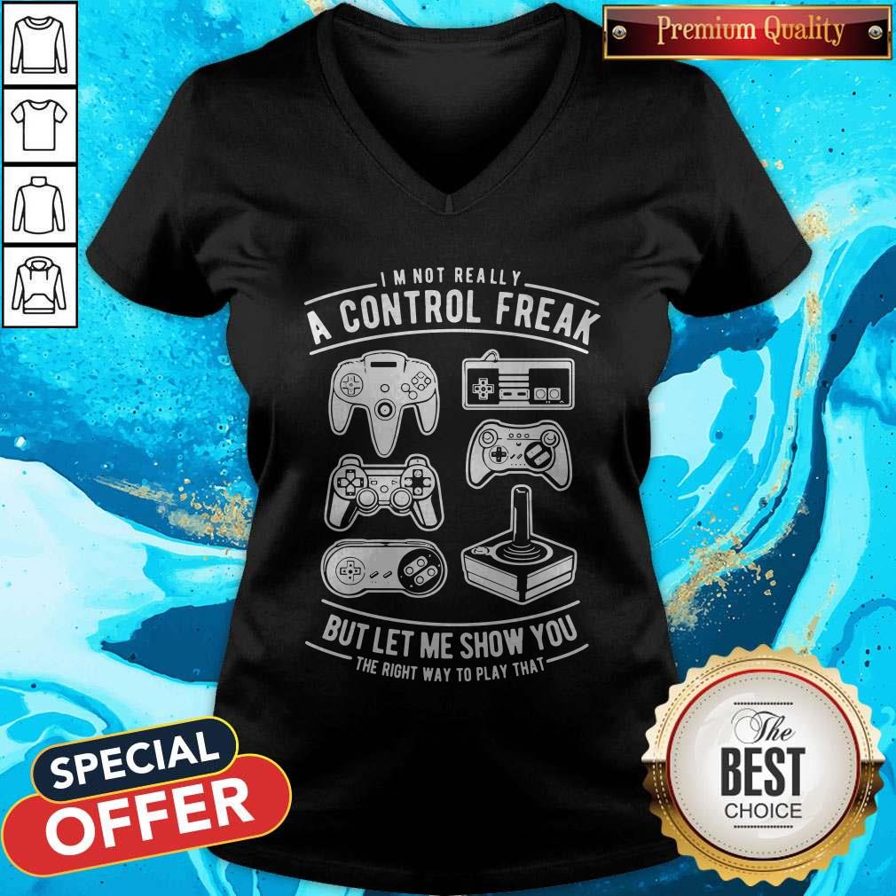 I’m Not Really A Control Freak But Let Me Show You The Right Way To Play That Shirt - Image 2