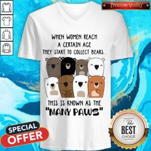 Alternative view of When Women Reach A Certain Age They Start To Collect Bears Shirt