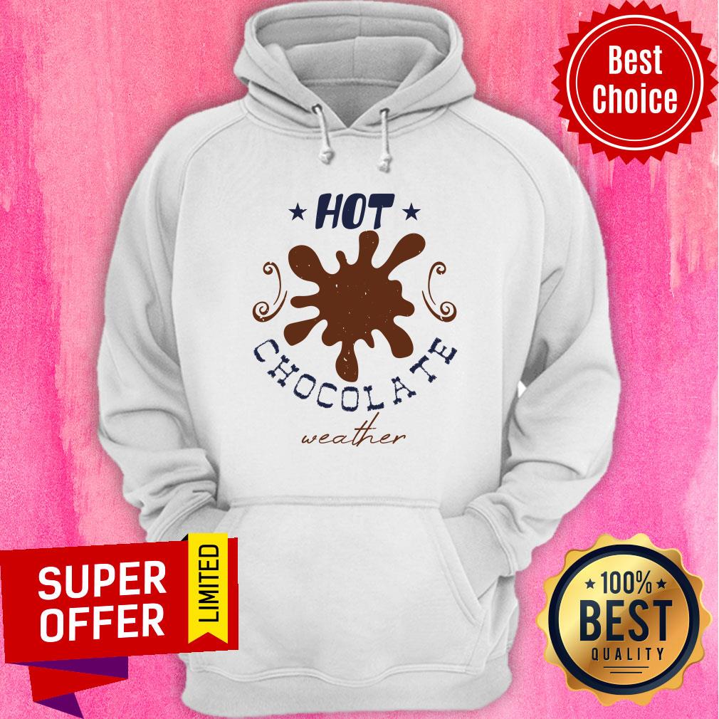 Hot Chocolate Weather Christmas Shirt - Image 2