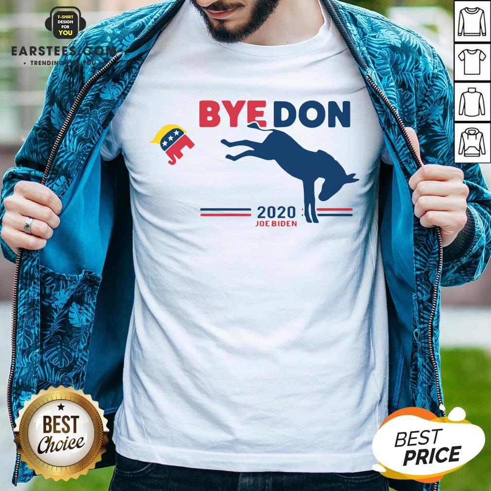 Funny Bye Don Donkey 2020 Joe Biden Shirt