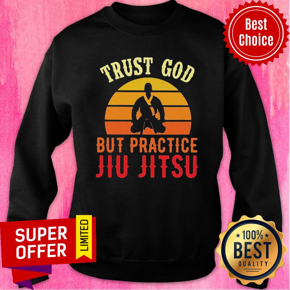 Nice Trust God But Practice Jiu Jitsu Vintage Sunset Shirt - Image 4