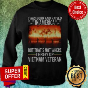 Alternative view of Nice Was Born In Us But Grew Up In Viet Nam Shirt