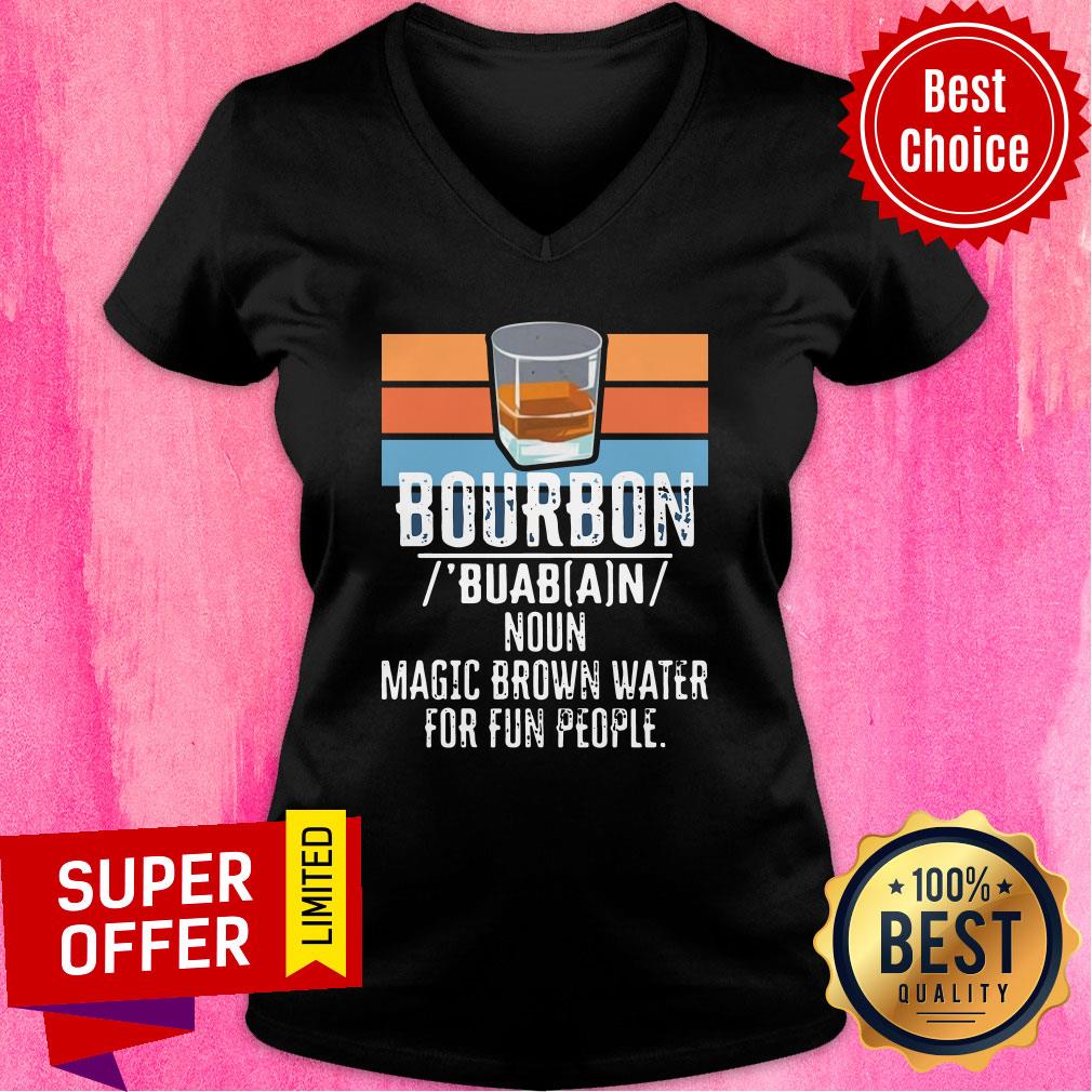 Premium Bourbon Noun Magic Brown Water For Fun People Shirt - Image 2