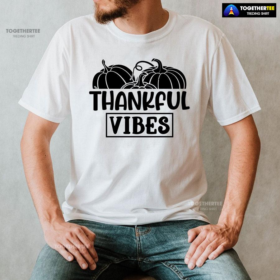 Thankful Vibes Autumn Season T-Shirt - Image 3