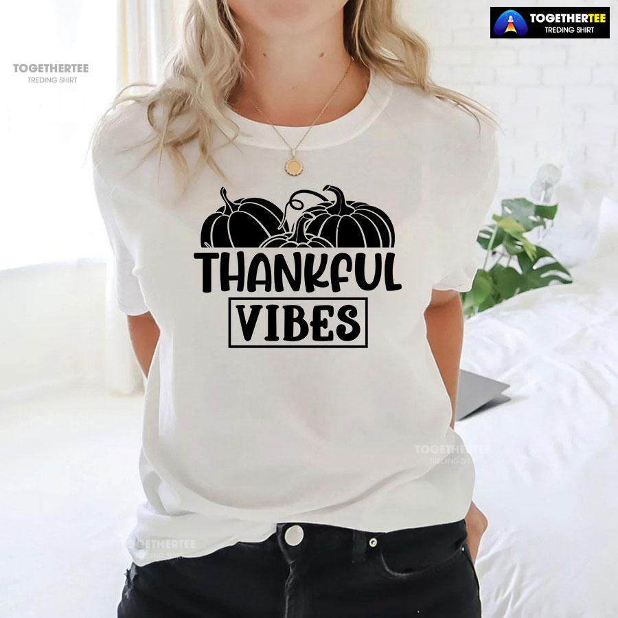 Thankful Vibes Autumn Season T-Shirt - Image 4