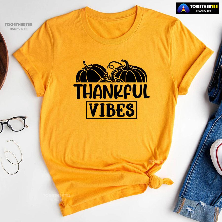 Thankful Vibes Autumn Season T-Shirt - Image 11