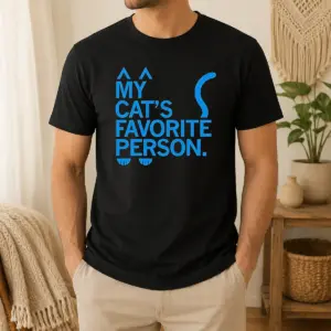 Nice Top My Cat's Favorite Person Shirt