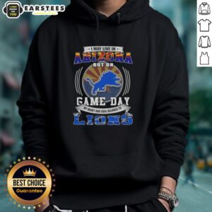 Alternative view of Top I May Live In Arizona But On Game Day Detroit Lions Football T-Shirt