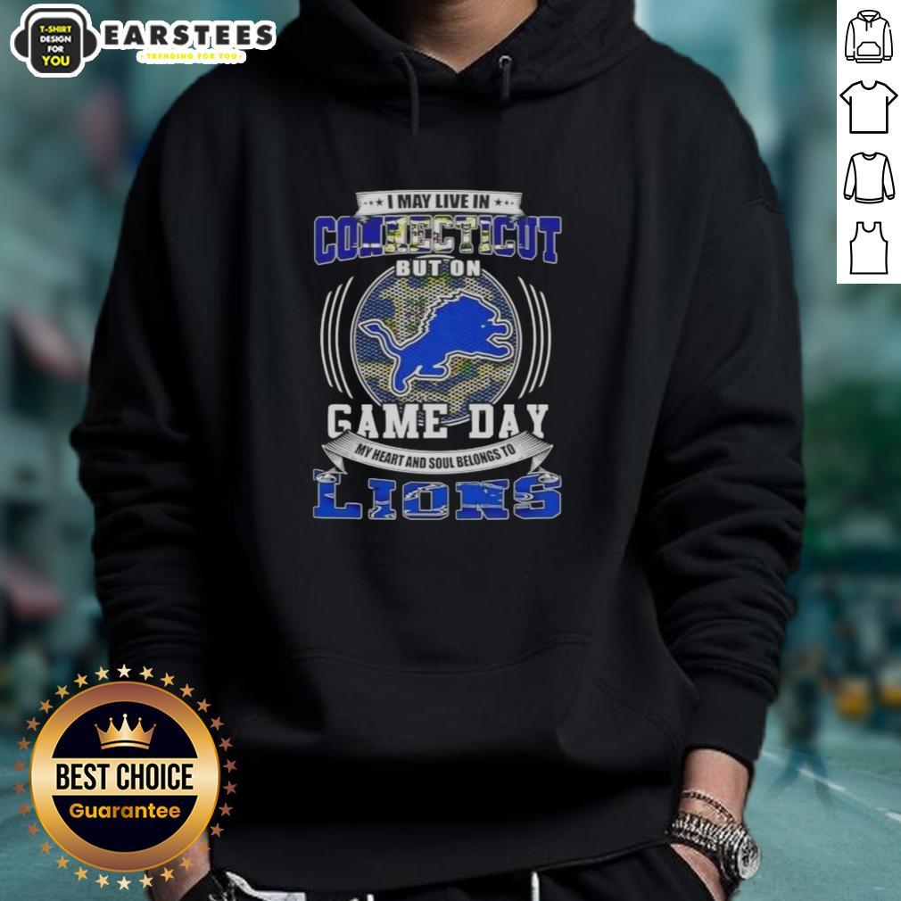 Top I May Live In Connecticut But On Game Day Detroit Lions Football T-Shirt - Image 2