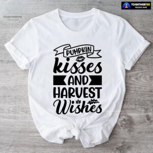 Pumpkin Kisses And Harvest Wishes T-Shirt