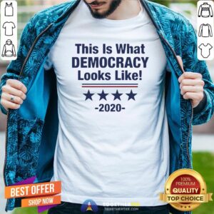 Perfect This Is What Democracy Looks Like Shirt