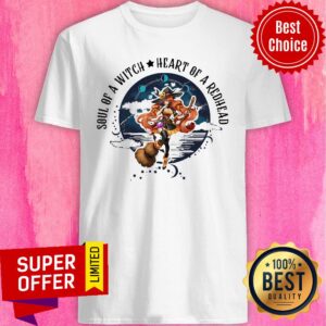 Top Redhead Girl Soul Of A Witch Heart Of A Redhead Shirt