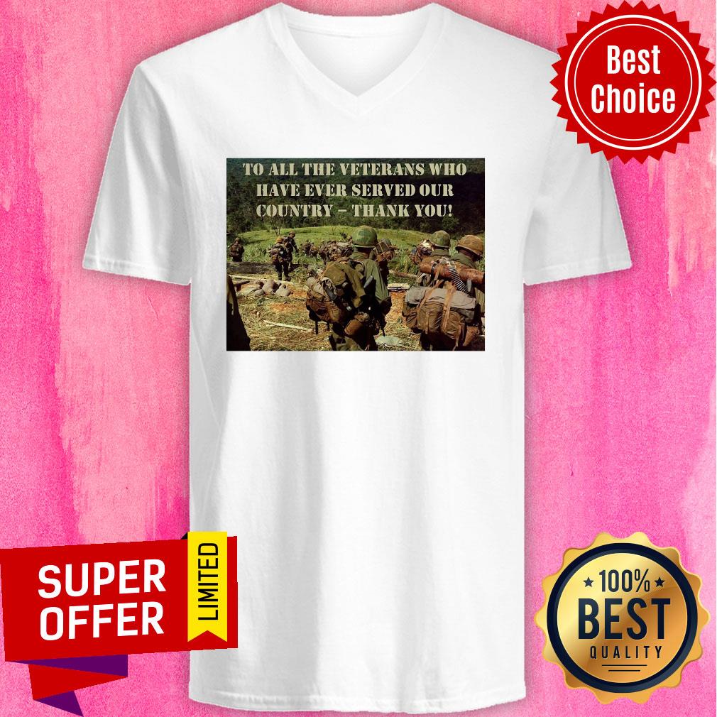 Top To All The Veterans Who Have Ever Served Our Country Thank You Shirt - Image 2