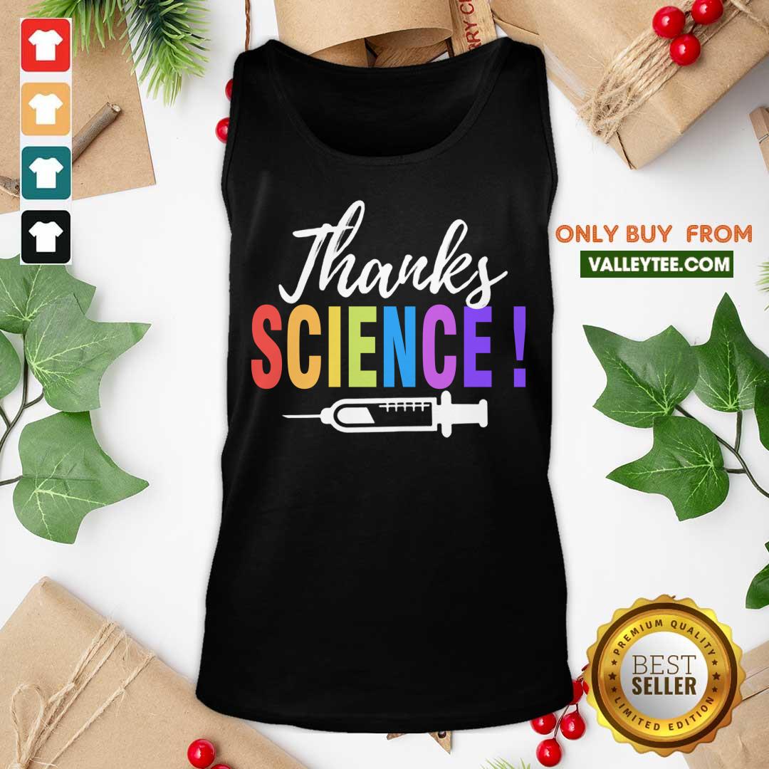Fantastic Thanks Science Pro Vaccine Vaccination Quote Shirt - Image 4