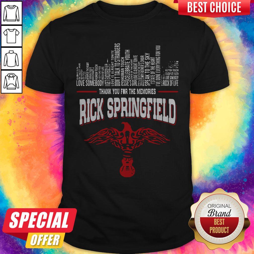 Thank You For The Memories Rick Springfield Shirt