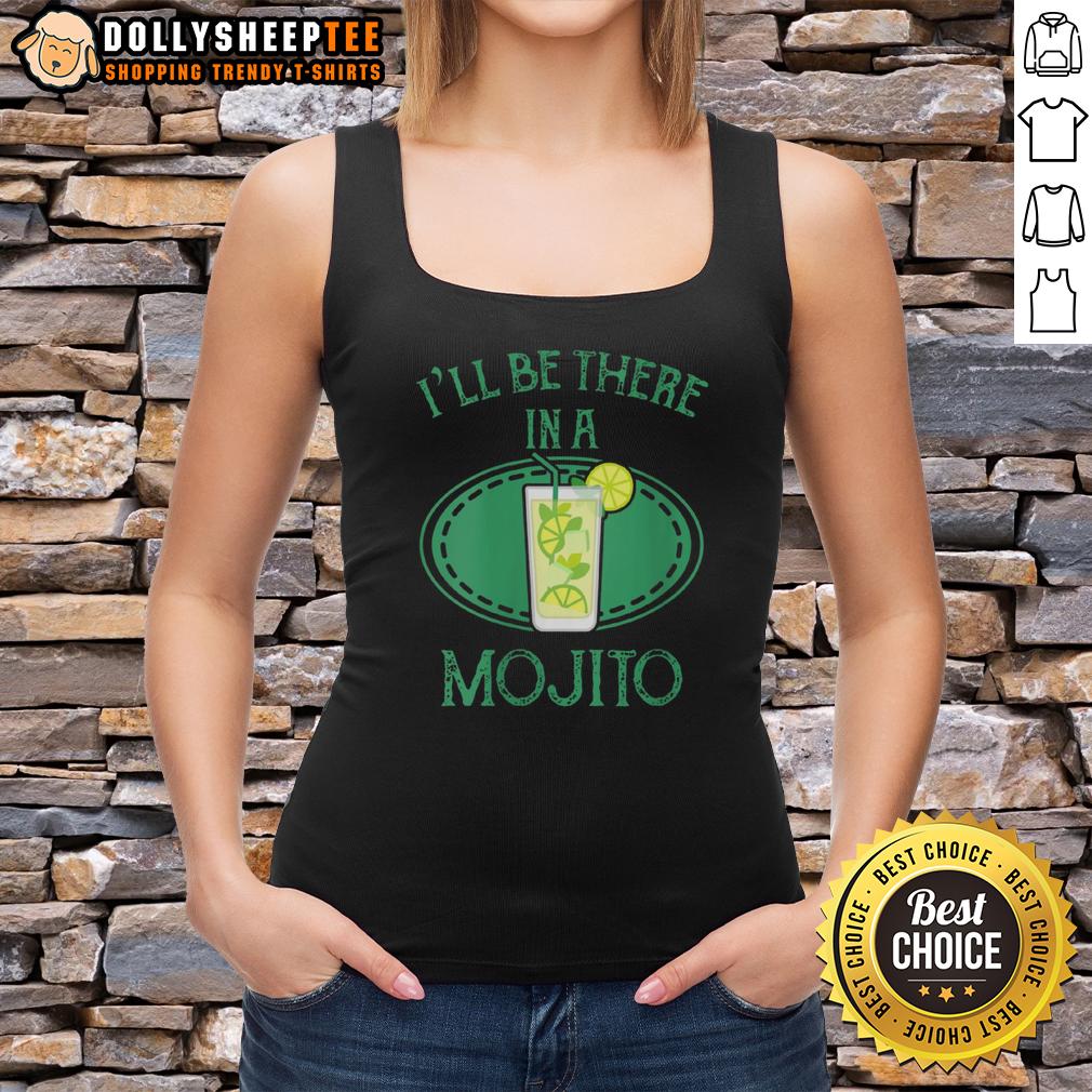 Premium I'll Be There In A Mojito Cocktail T-Shirt - Image 4