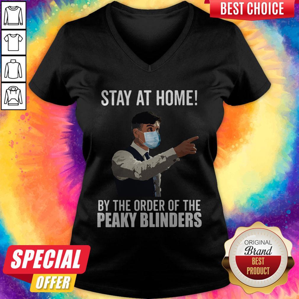 Stay At Home By The Order Of The Peaky Blinders Shirt - Image 2