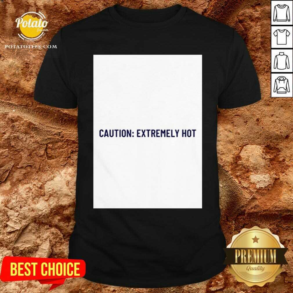 Top Extremely Hot Girly Shirt