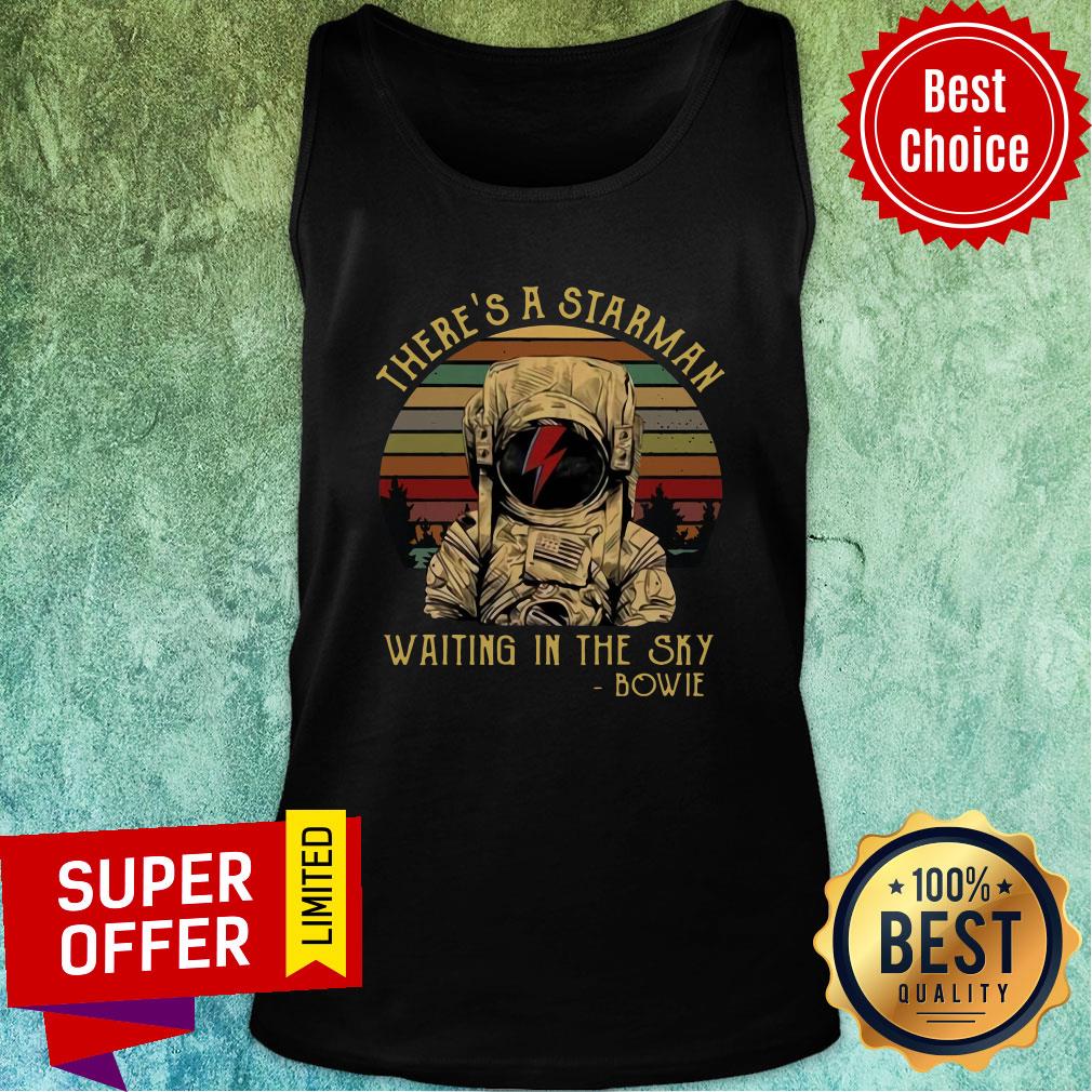 Funny There's A Starman Waiting In The Sky Bowie Vintage Retro Shirt - Image 2