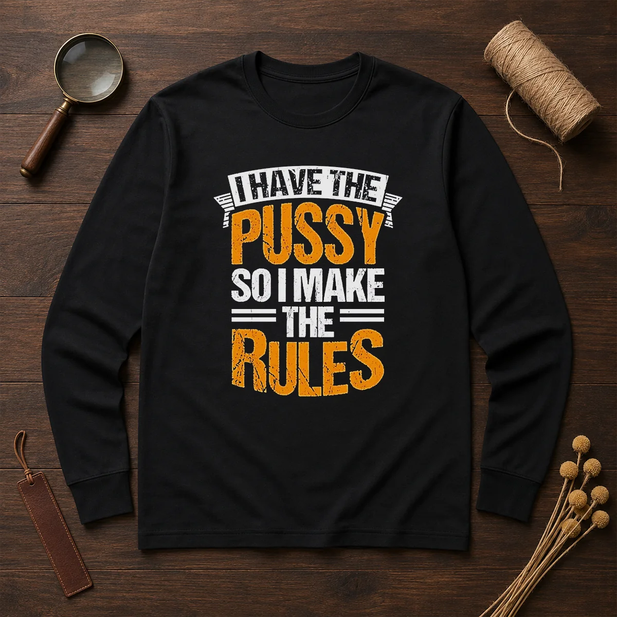 Hot I Have The Pussy Soii Make The Rules Shirt - Image 6