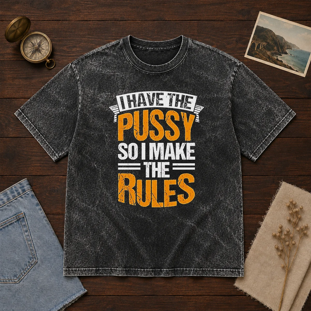Hot I Have The Pussy Soii Make The Rules Shirt - Image 8