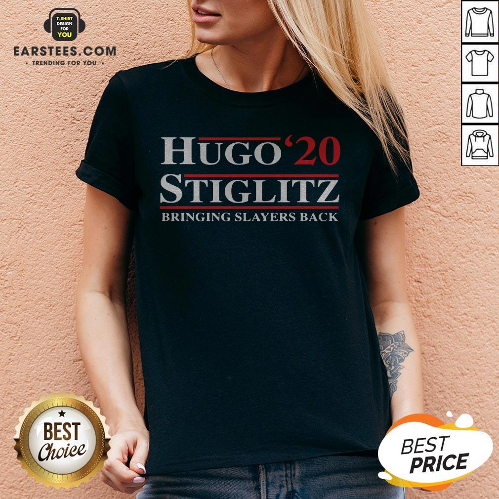 Top Hugo Stiglitz 2020 Bringing Slayers Back Shirt - Image 4