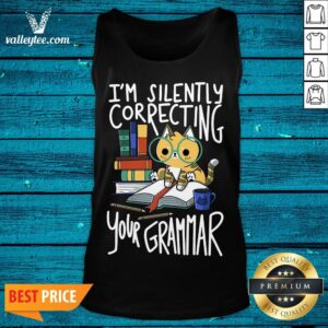 Alternative view of Cool Cat I'm Silently Correcting Your Grammar Shirt