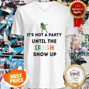 Alternative view of Nice Dabbing Leprechaun It’s Not A Party Until The Irish Show Up St Patrick’s Day Shirt