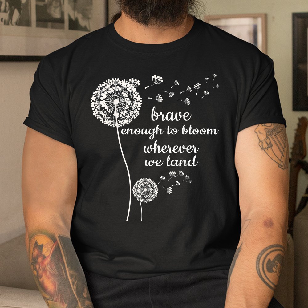 Brave Enough To Bloom Military Kids Month Of Military Child Shirt - Image 3