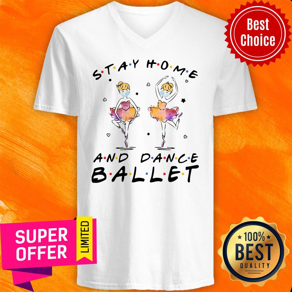 Nice Stay Home And Dance Ballet Shirt - Image 4