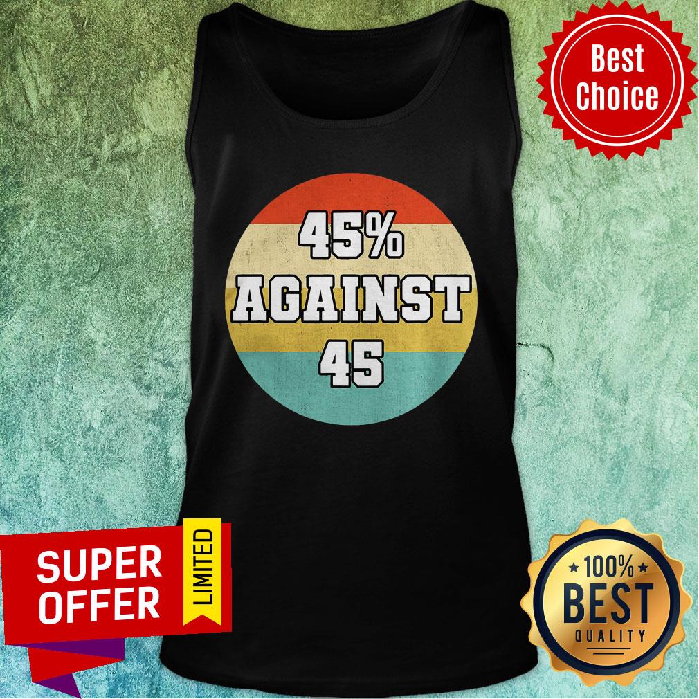 Premium 45 Against 45 Vintage Retro Shirt - Image 4