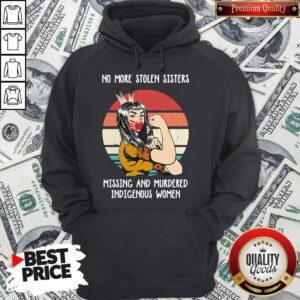 Alternative view of Premium Native Woman No More Stolen Sisters Missing And Murdered Indigenous Women Vintage Shirt