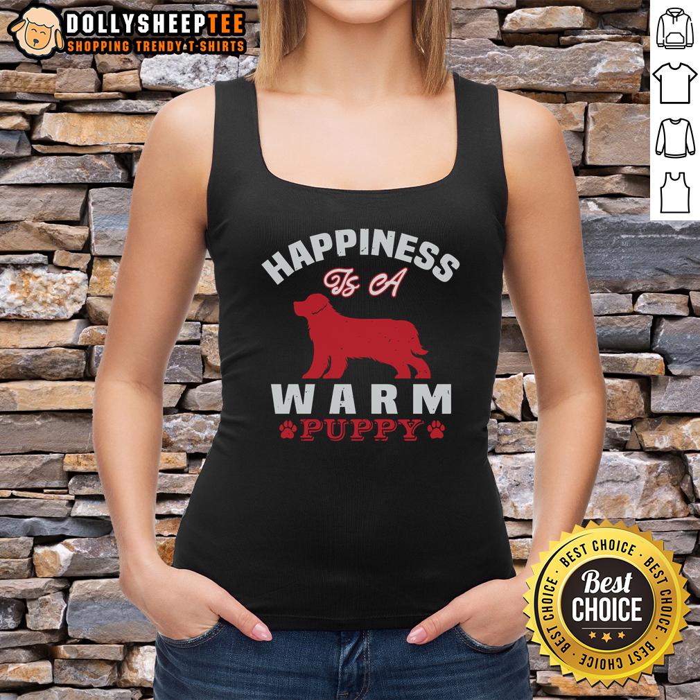 Pretty Happiness Is A Warm Puppy T-Shirt - Image 4