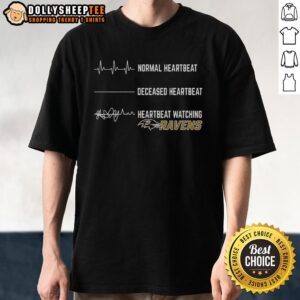Pretty Heartbeat Watching Baltimore Ravens T-Shirt