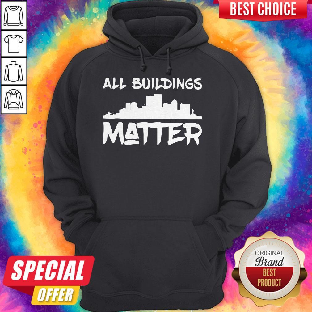 Official All Buildings Matter Shirt - Image 4