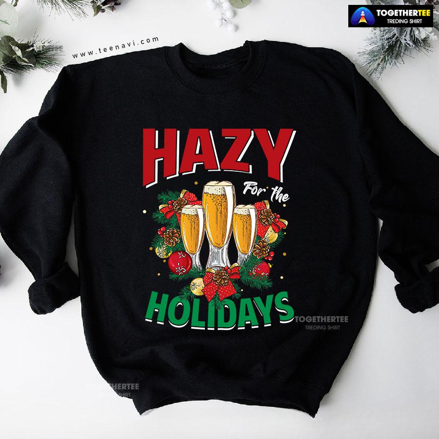 Hazy For The Holidays Beer Christmas Sweatshirt - Image 4